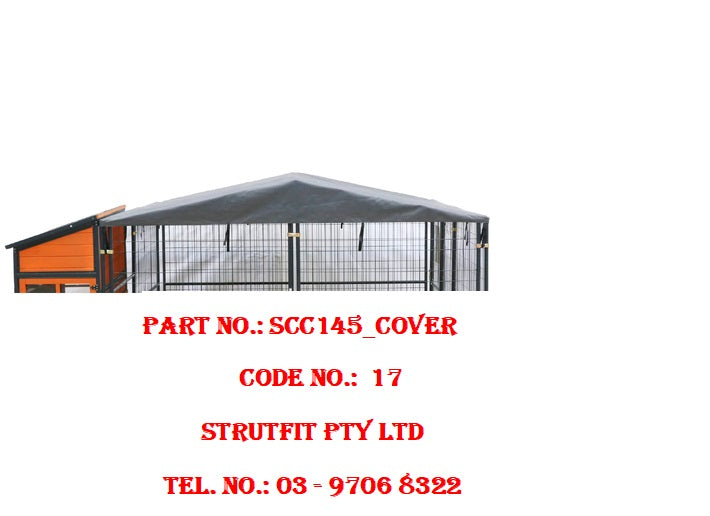 Durable Cover For Chicken Coop and Defender Run Part No.: SCC145_COVER Code 17