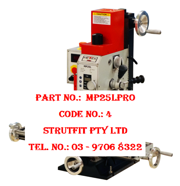 MILLING MACHINE WITH TAPPING PEDAL METEX PRO 1.1kw Part No : MP25LPRO Code 4