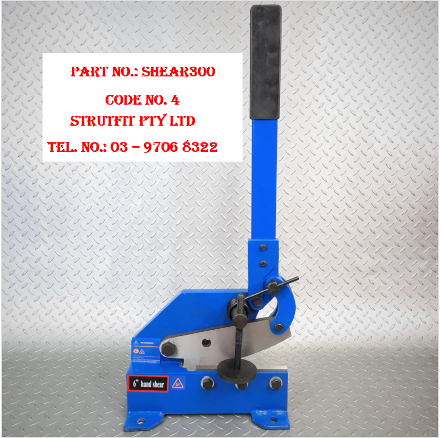 MANUAL HAND SHEAR 300mm Bench Mounted Metal Cutter Part No.: SHEAR300 Code 4